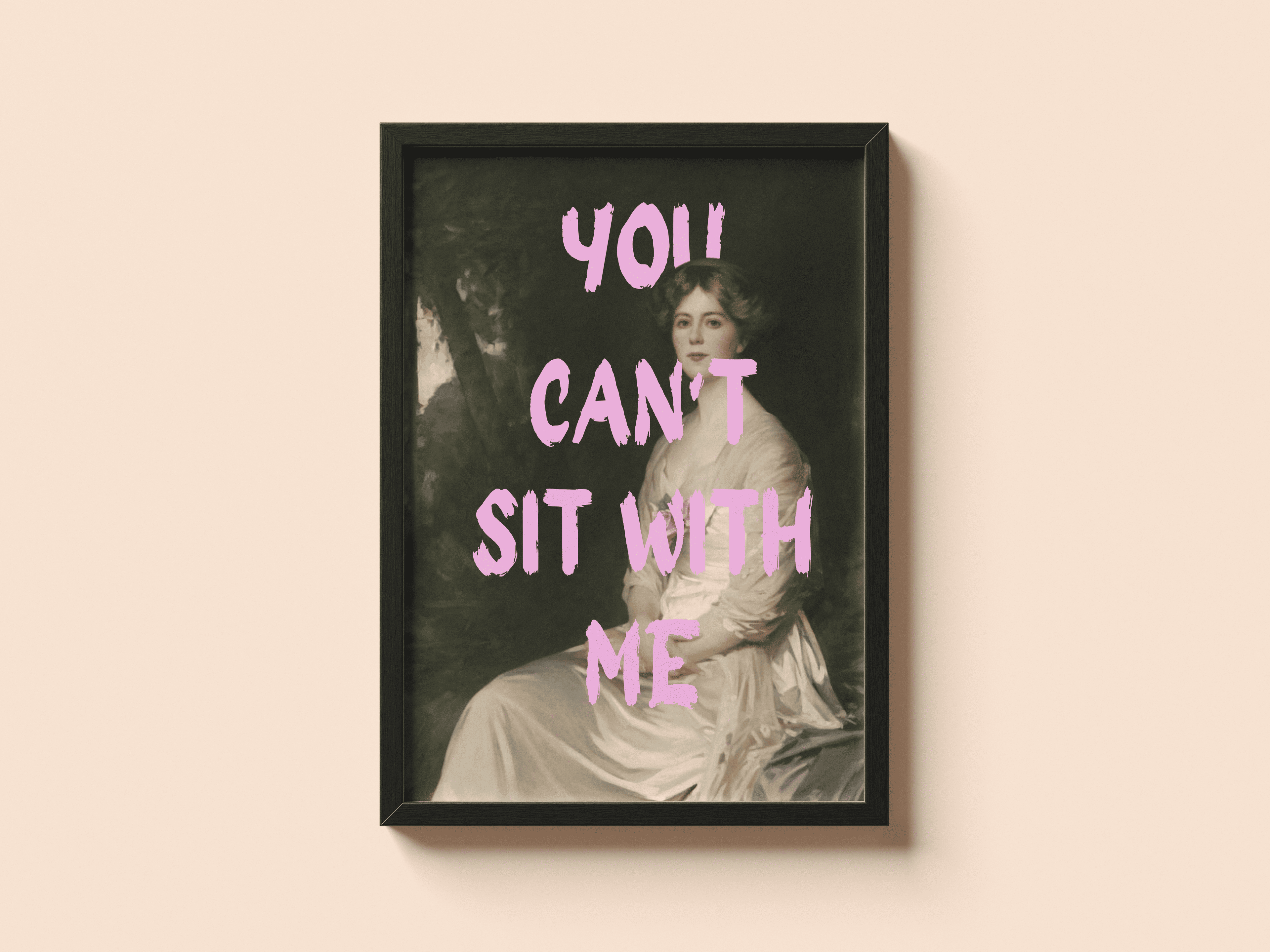 You Can’t Sit With Me